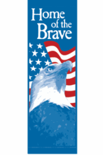 Patriotic Home Of The Brave Street Banner 01260
